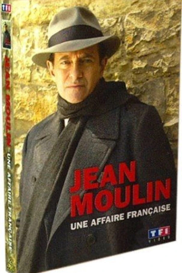 Jean Moulin, une affaire française Plakat