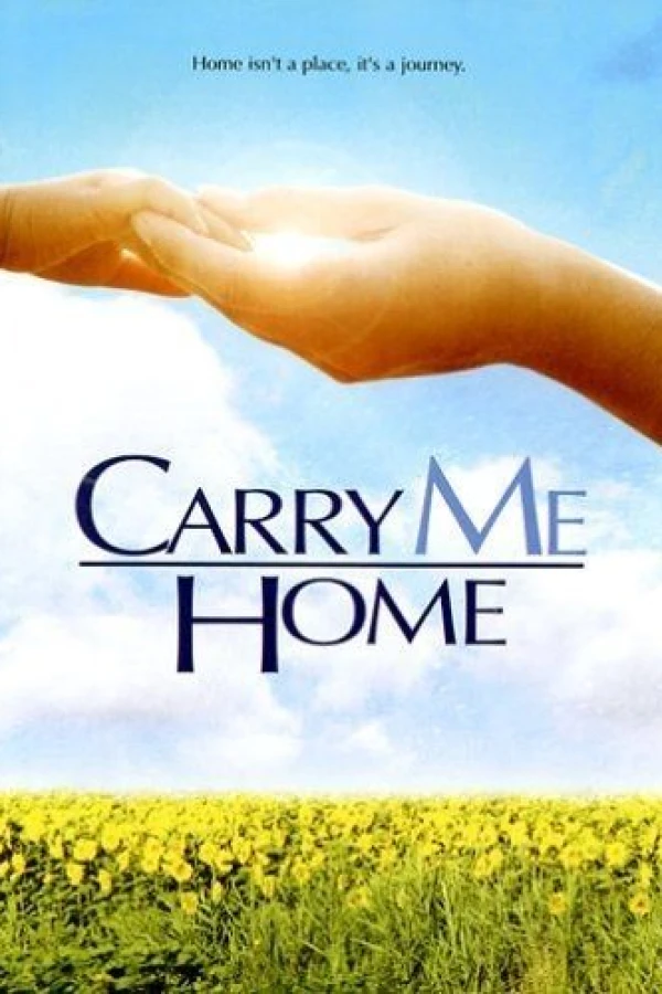 Carry Me Home Plakat