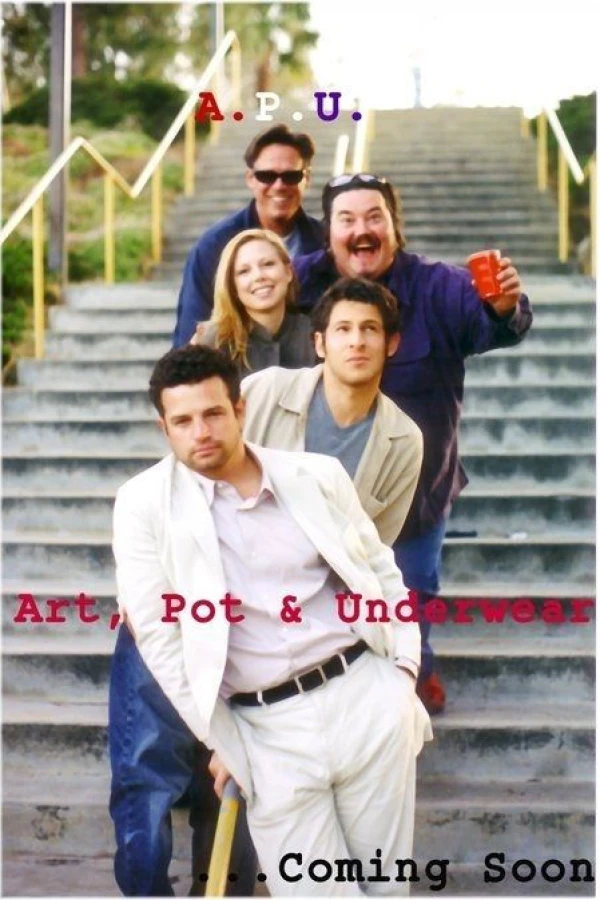 A.P.U.: Art, Pot and Underwear Plakat