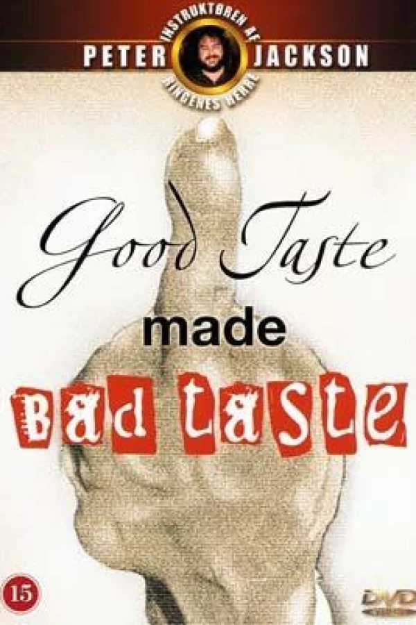 Good Taste Made Bad Taste Plakat