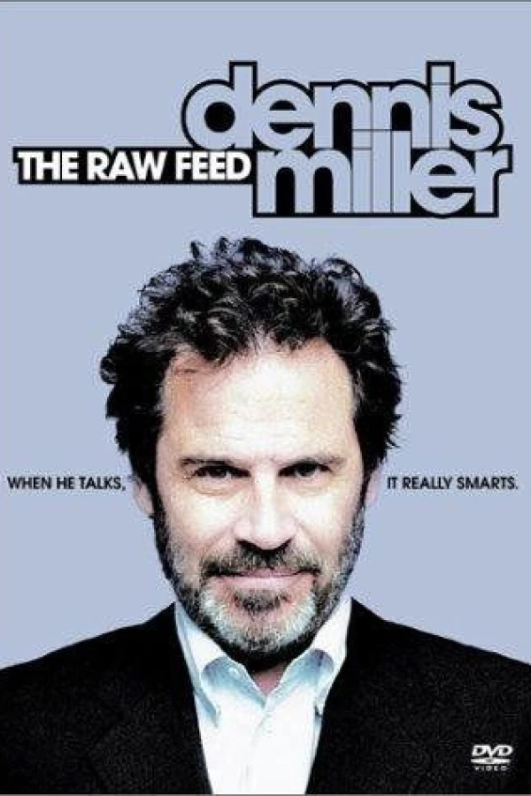 Dennis Miller: The Raw Feed Plakat