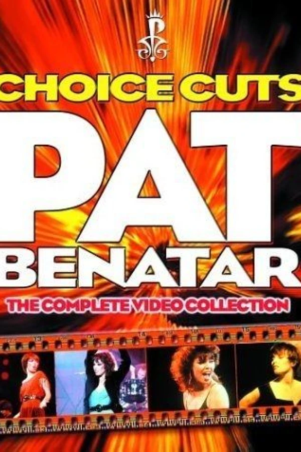 Pat Benatar: Choice Cuts - The Complete Video Collection Plakat