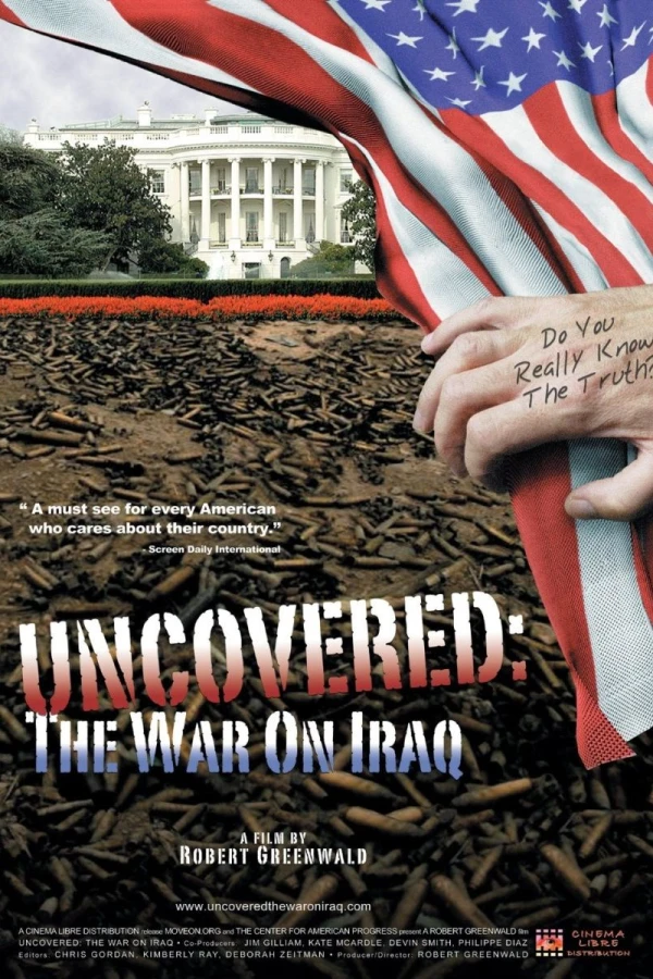 Uncovered: The Whole Truth About the Iraq War Plakat