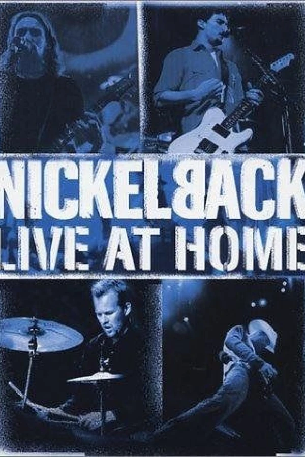 Nickelback: Live at Home Plakat