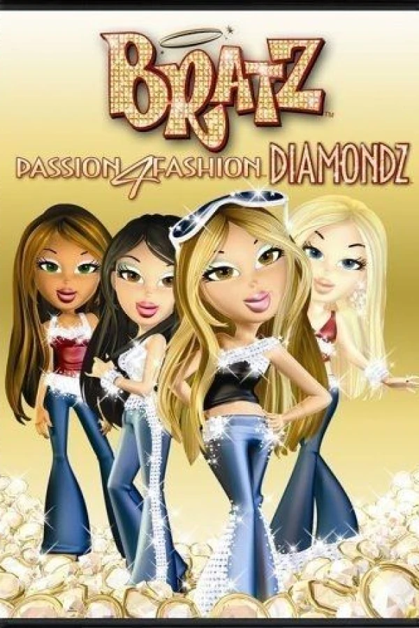 Bratz: Passion 4 Fashion - Diamondz Plakat