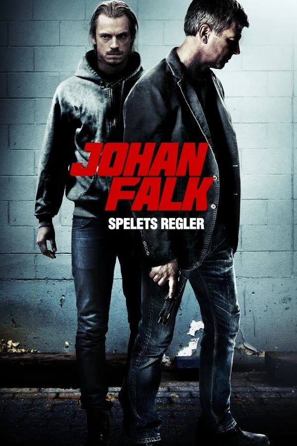 Johan Falk: Spelets regler Plakat