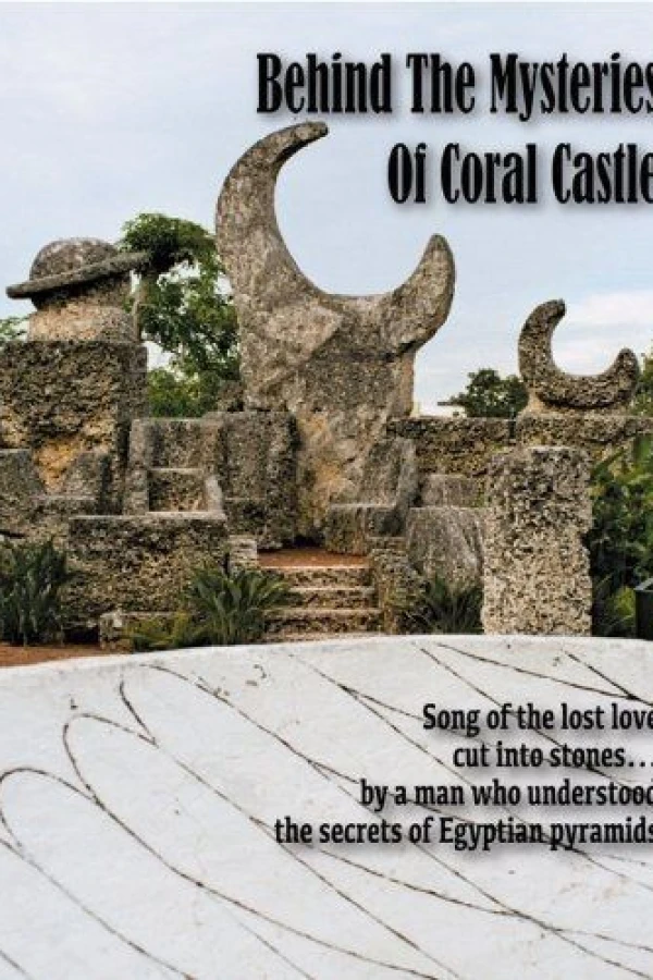 Behind the Mysteries of Coral Castle Plakat