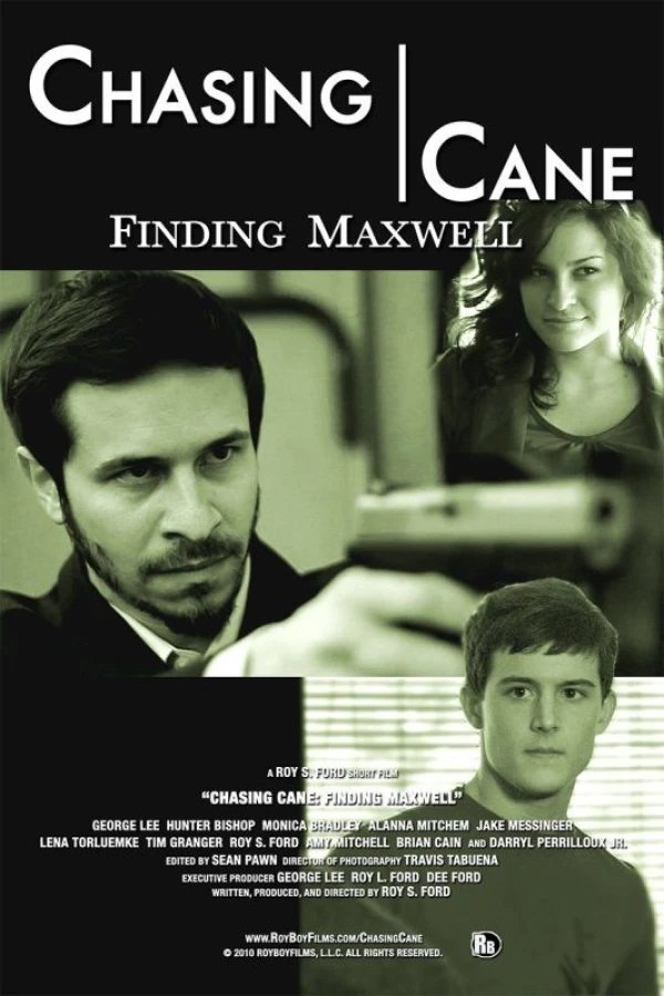 Chasing Cane: Finding Maxwell Plakat