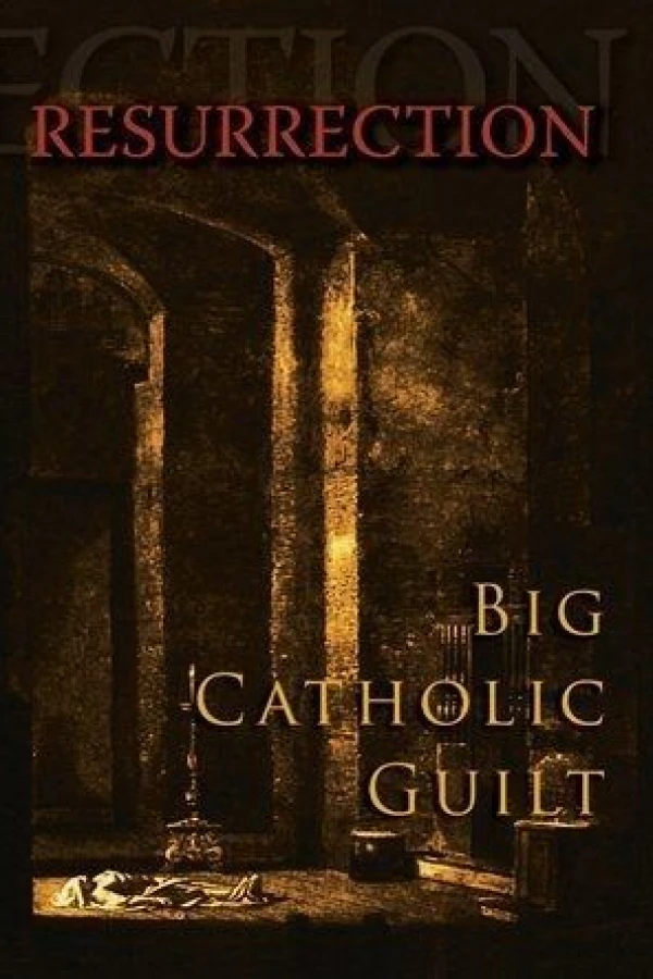 Big Catholic Guilt Resurrection Plakat