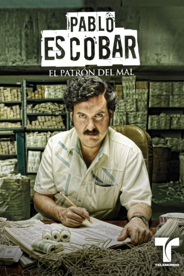 Pablo Escobar: El Patrón del Mal Plakat