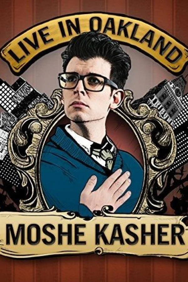 Moshe Kasher: Live in Oakland Plakat