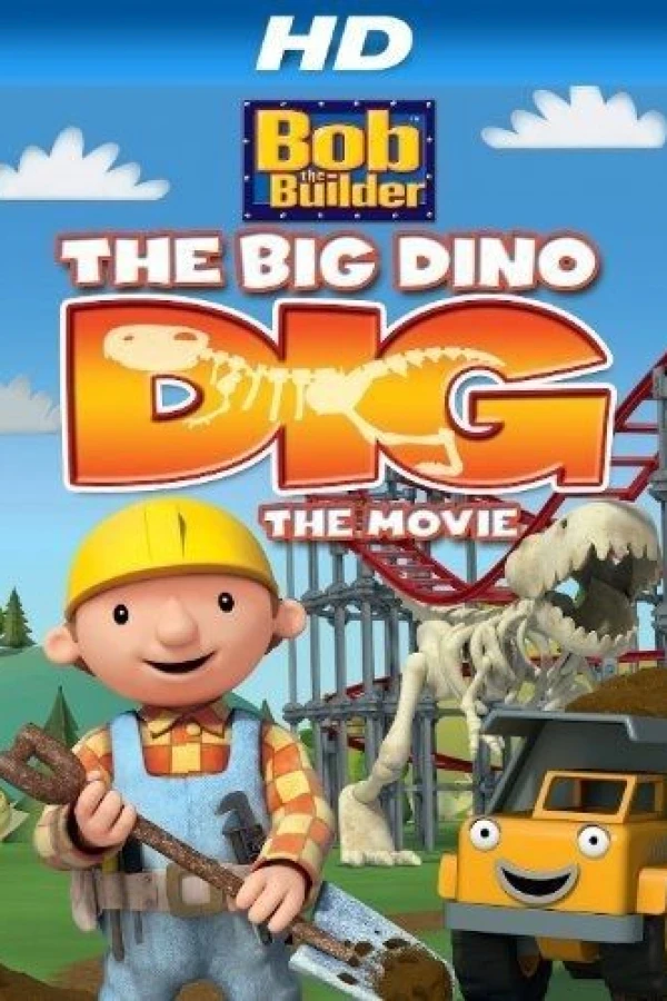 Bob the Builder: Big Dino Dig Plakat