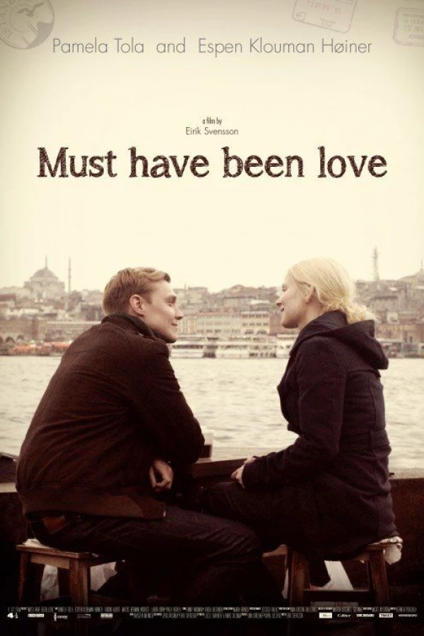 Must Have Been Love Plakat