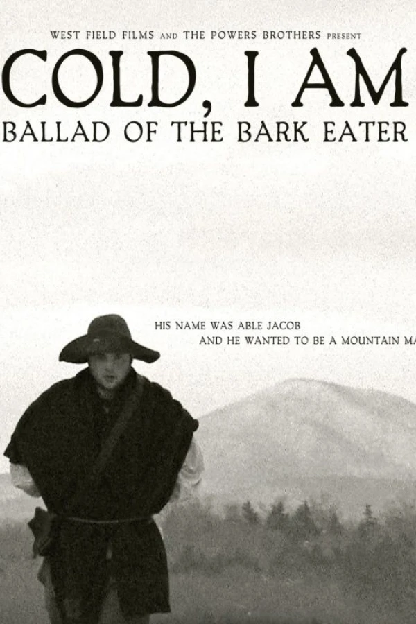 Cold, I Am: Ballad of the Bark Eater Plakat