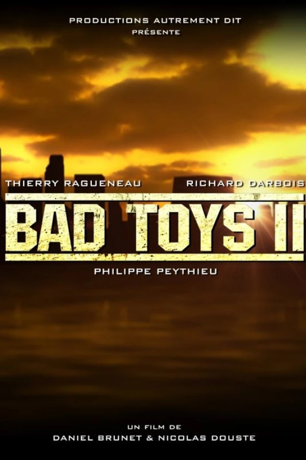 Bad Toys II Plakat