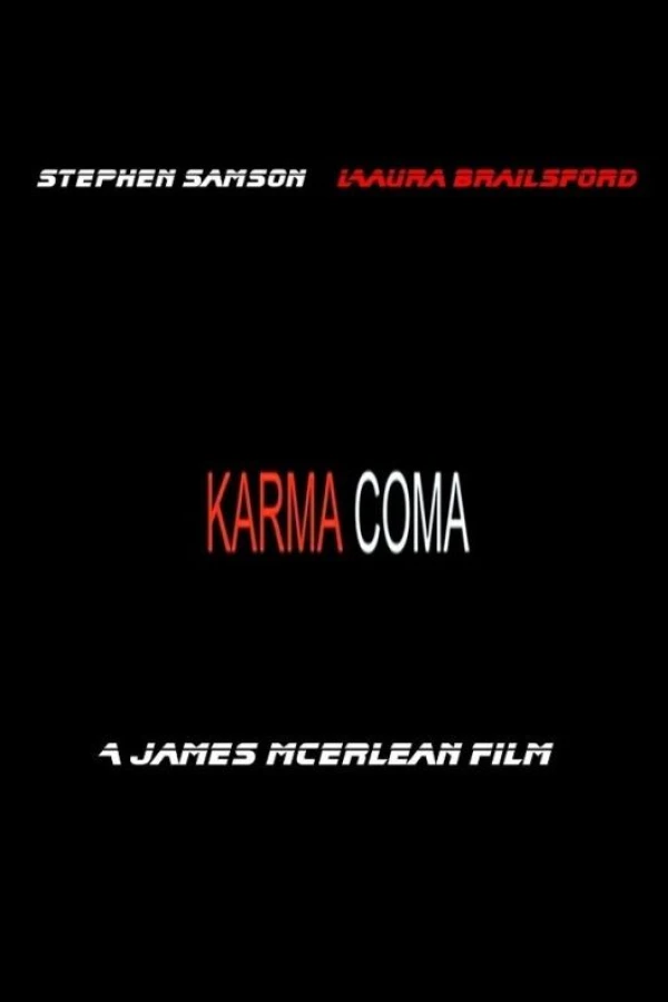 Karma Coma Plakat