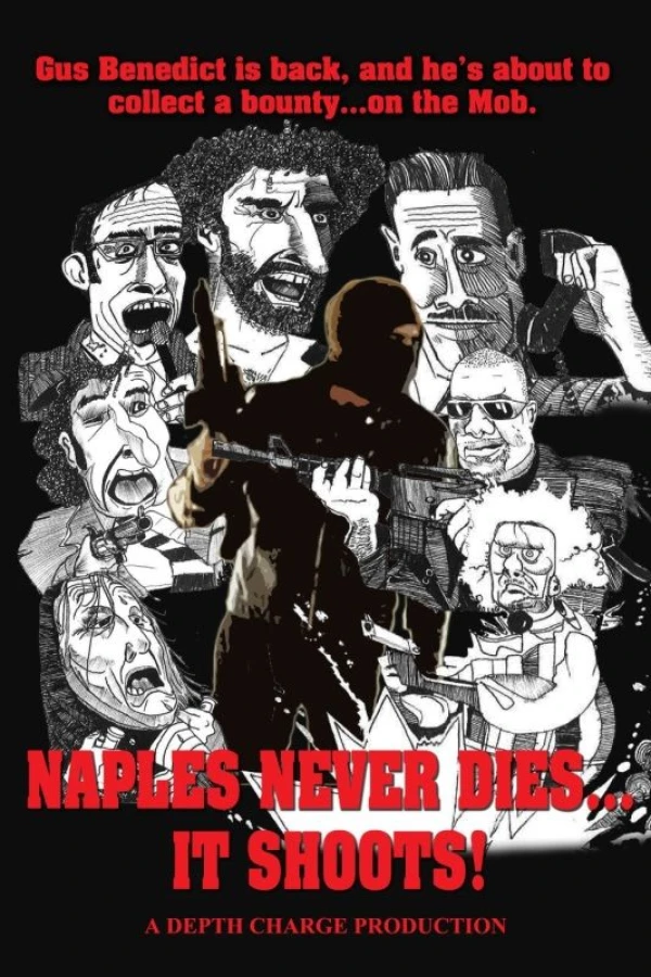 Naples Never Dies... It Shoots! Plakat