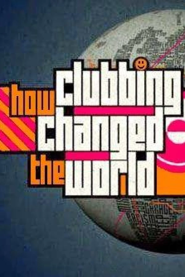 Idris Elba's How Clubbing Changed the World Plakat