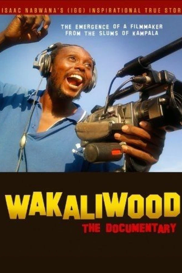 Wakaliwood: The Documentary Plakat