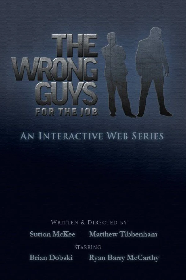 The Wrong Guys for the Job Plakat