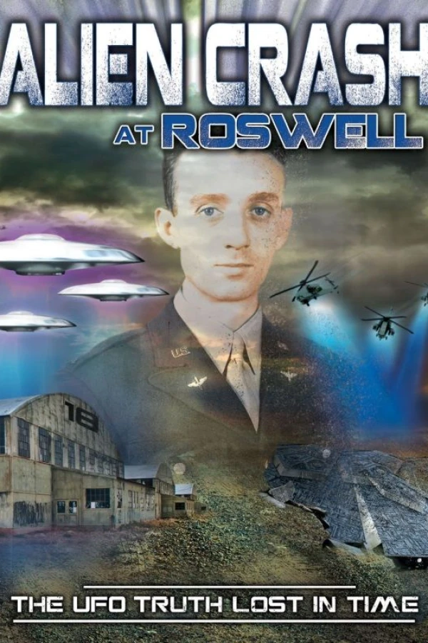 Alien Crash at Roswell: The UFO Truth Lost in Time Plakat