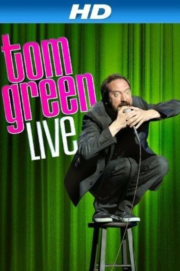 Tom Green: Live Plakat