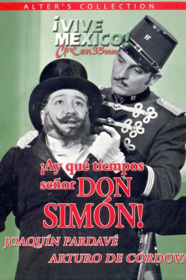 Ay, qué tiempos señor don Simón! Plakat