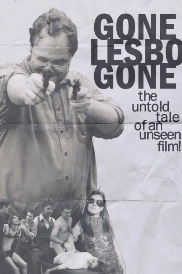 Gone Lesbo Gone: The Untold Tale of an Unseen Film! Plakat