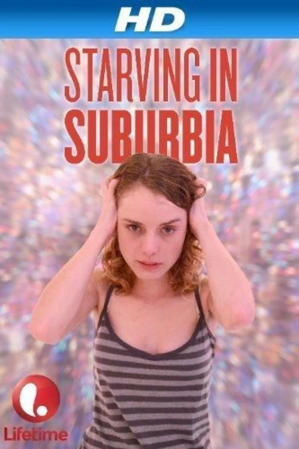 Starving in Suburbia Plakat