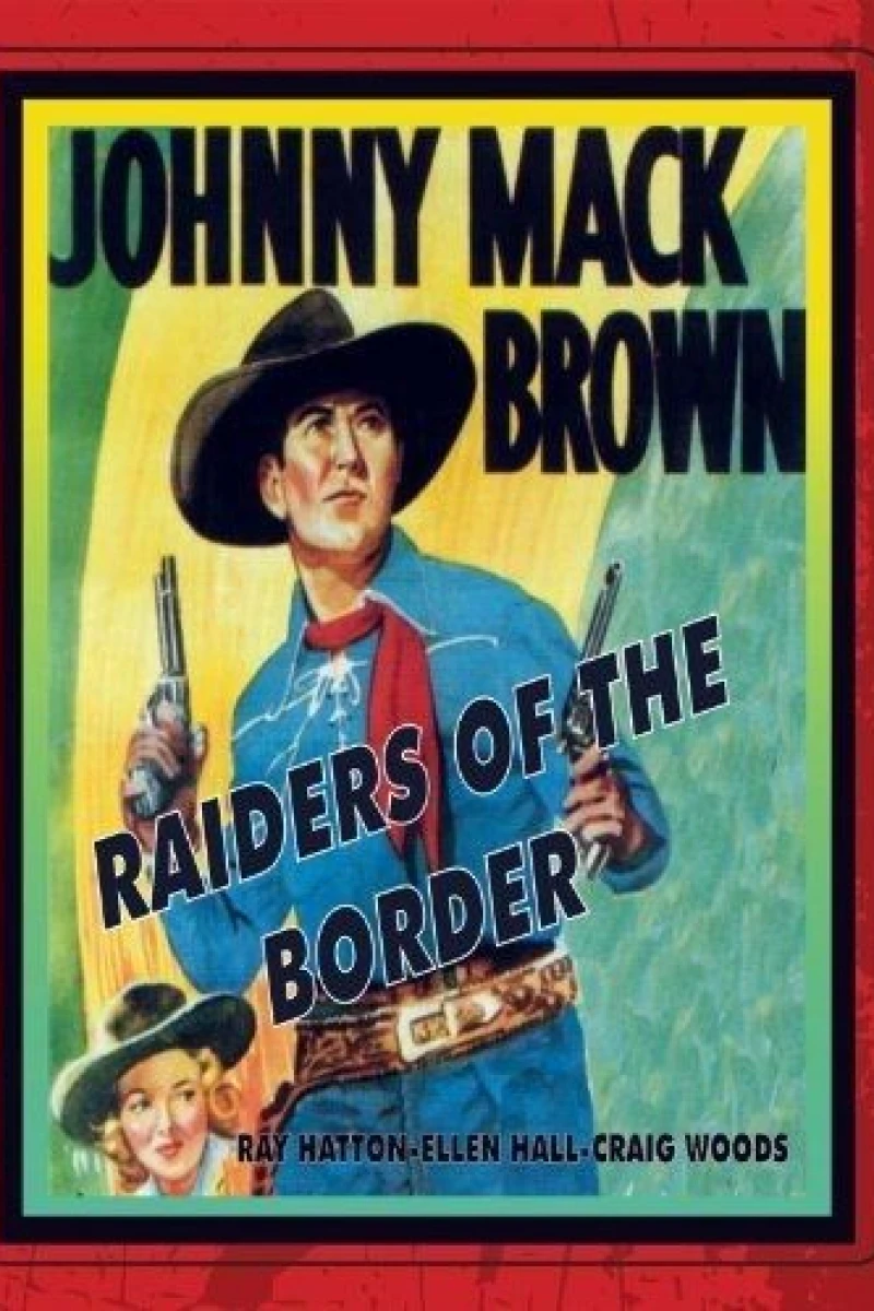 Raiders of the Border Plakat