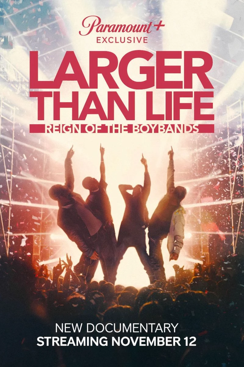 Larger Than Life: Reign of the Boybands Plakat