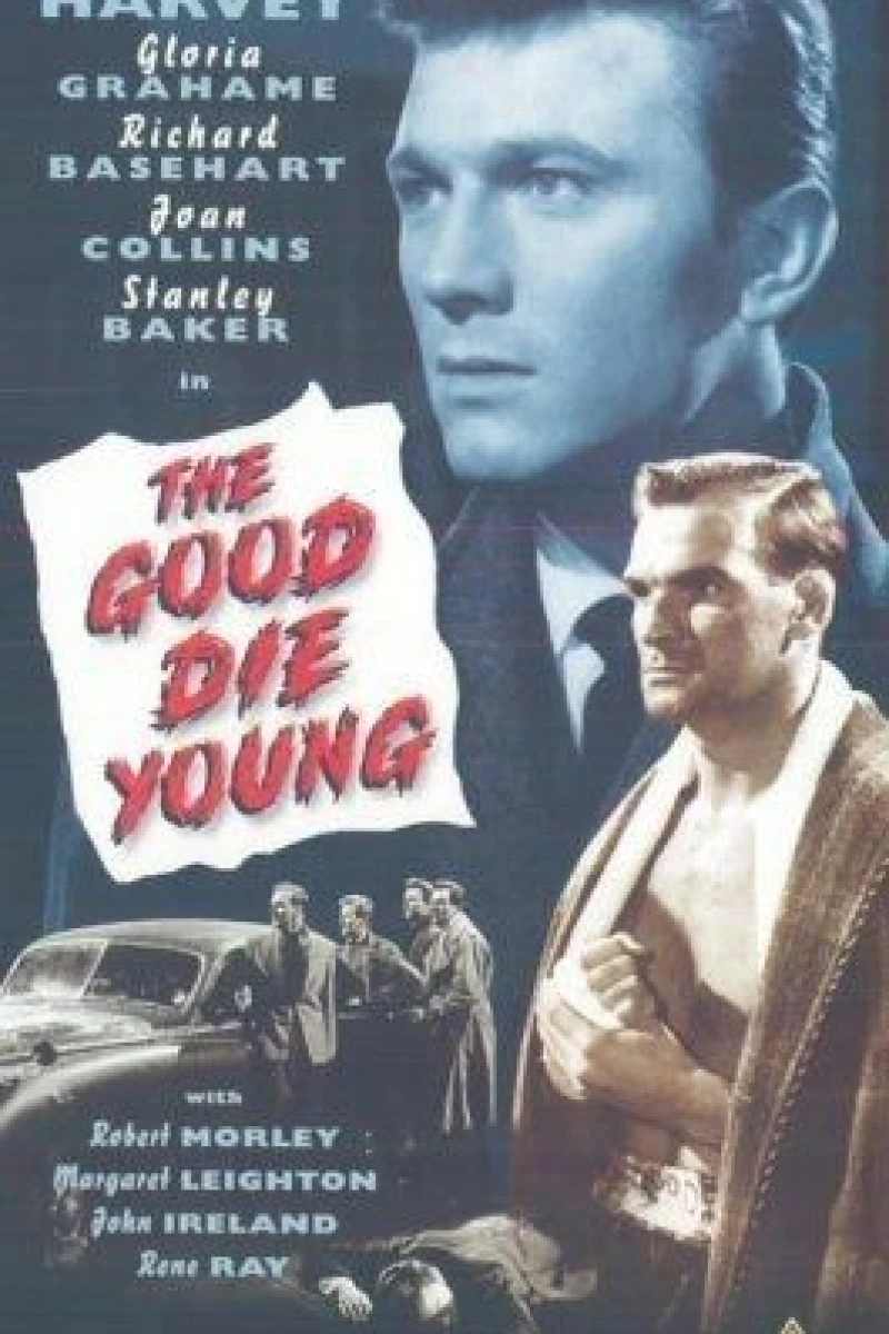 The Good Die Young Plakat