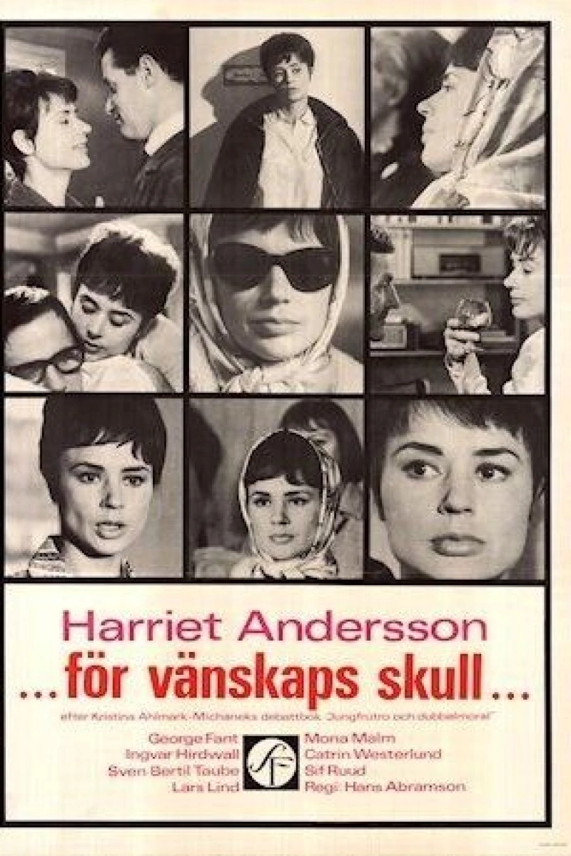 ...för vänskaps skull... Plakat