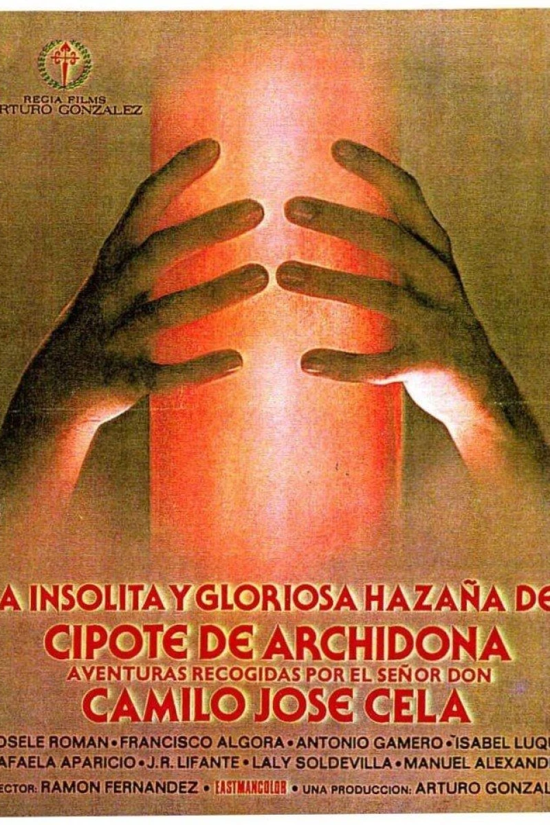 La insólita y gloriosa hazaña del cipote de Archidona Plakat