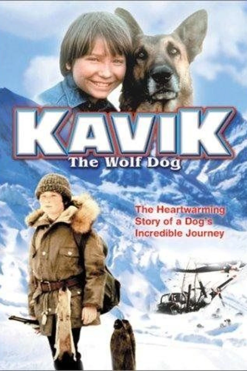 The Courage of Kavik, the Wolf Dog Plakat