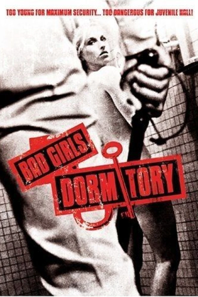 Bad Girls Dormitory Plakat