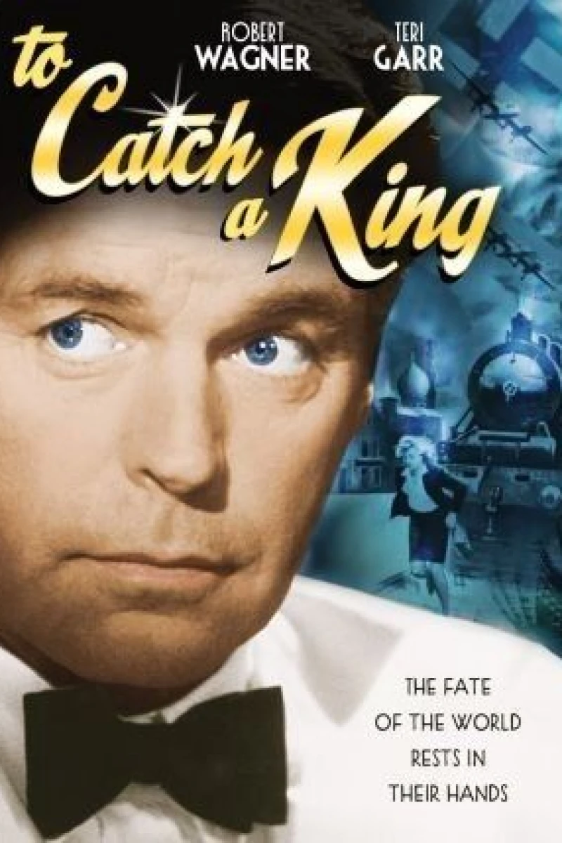 To Catch a King Plakat