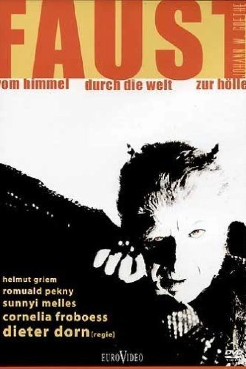 Faust - Vom Himmel durch die Welt zur Hölle Plakat