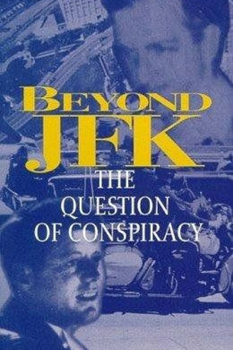 Beyond 'JFK': The Question of Conspiracy Plakat