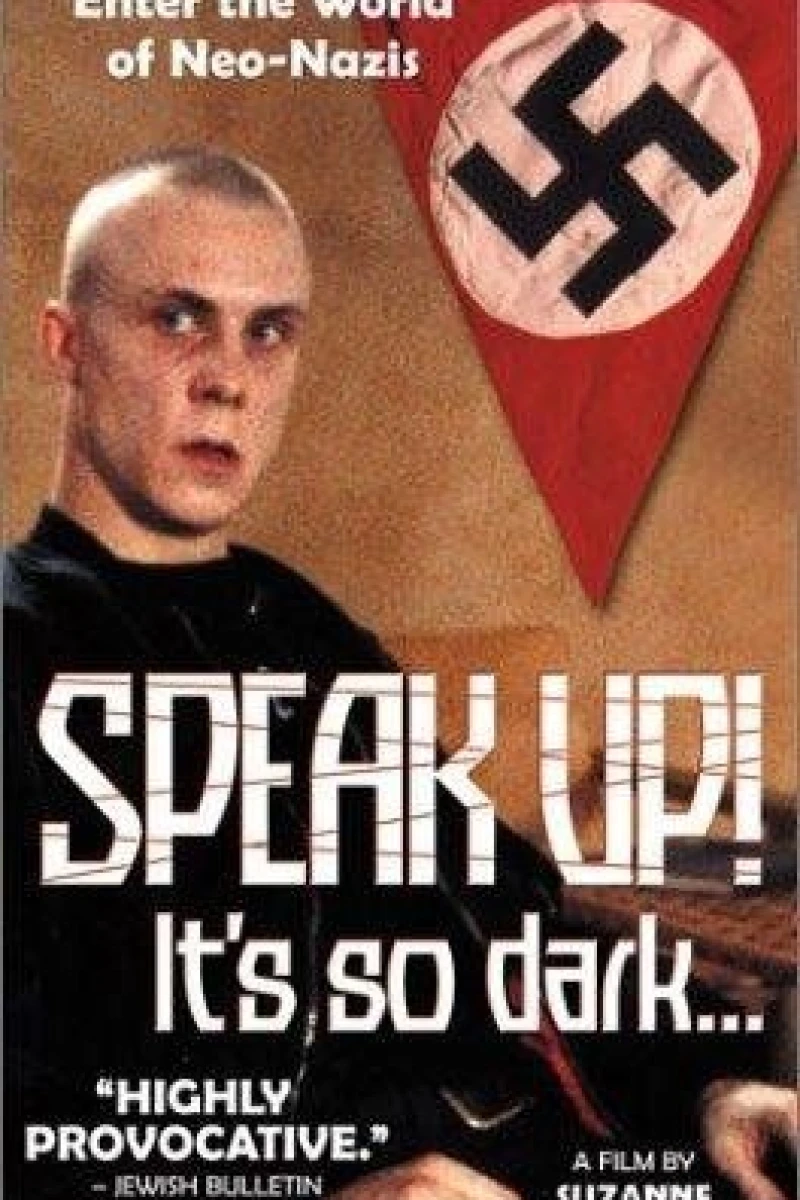 Speak Up! It's So Dark... Plakat