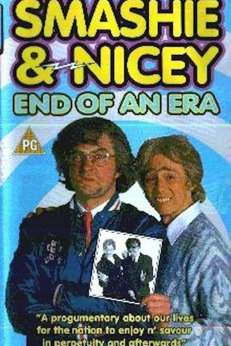 Smashie and Nicey, the End of an Era Plakat