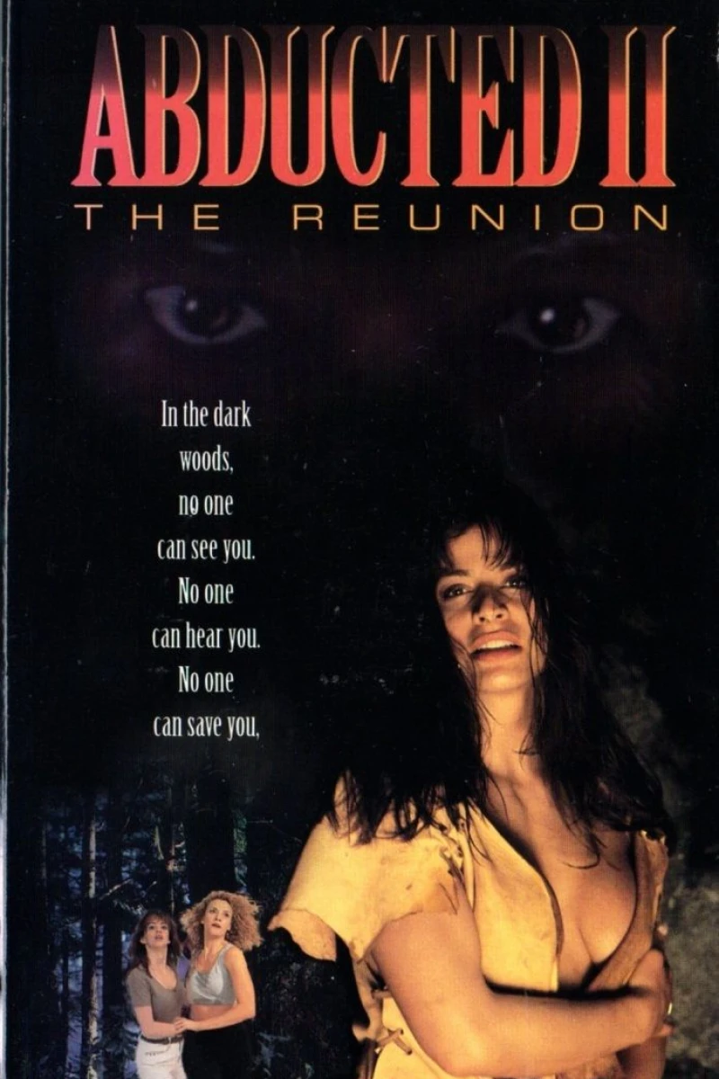 Abducted II: The Reunion Plakat