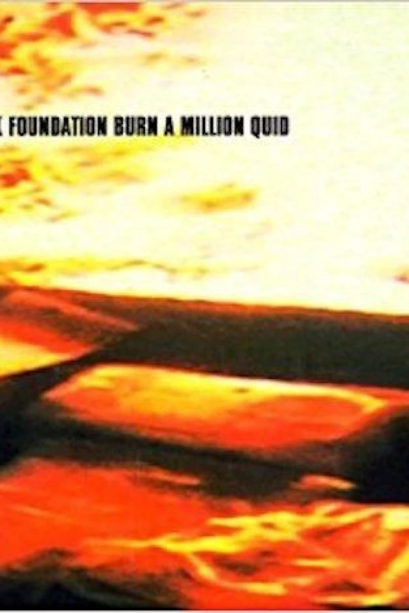 Watch the K Foundation Burn a Million Quid Plakat