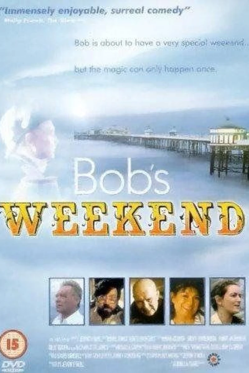 Bob's Weekend Plakat