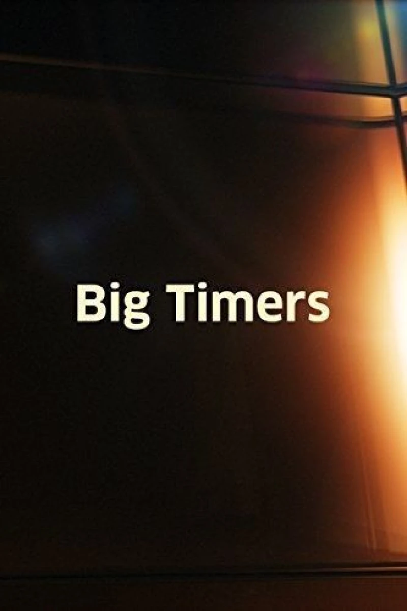 Big Timers Plakat