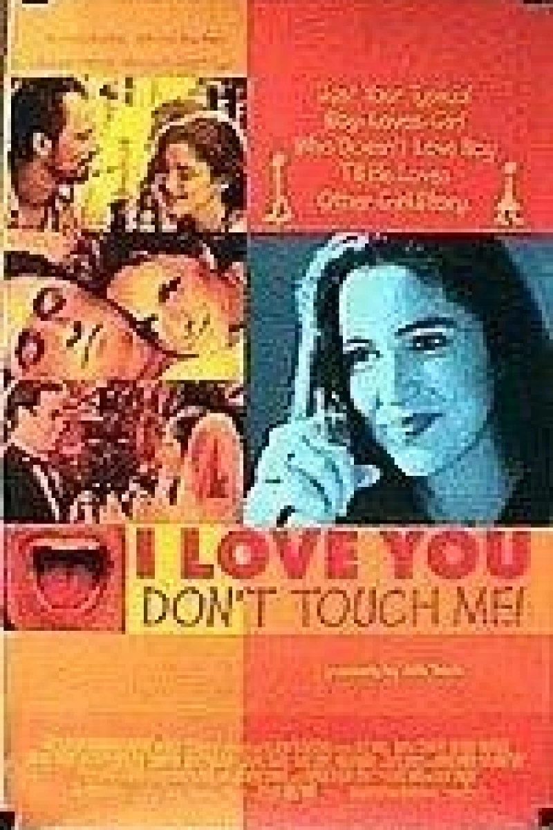 I Love You, Don't Touch Me! Plakat