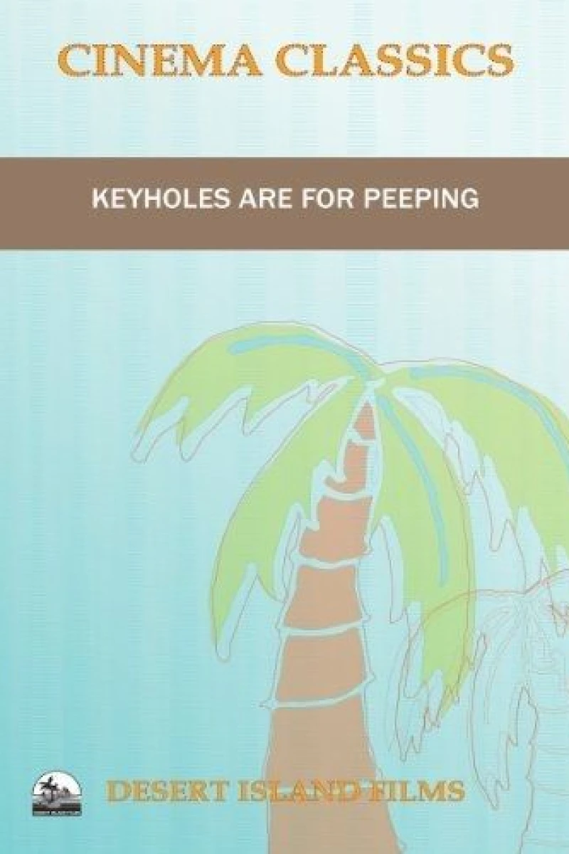 Keyholes Are for Peeping Plakat