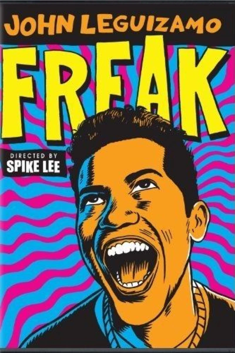 John Leguizamo: Freak Plakat