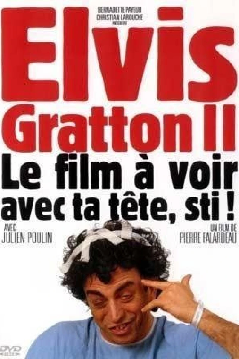 Elvis Gratton II: Miracle à Memphis Plakat