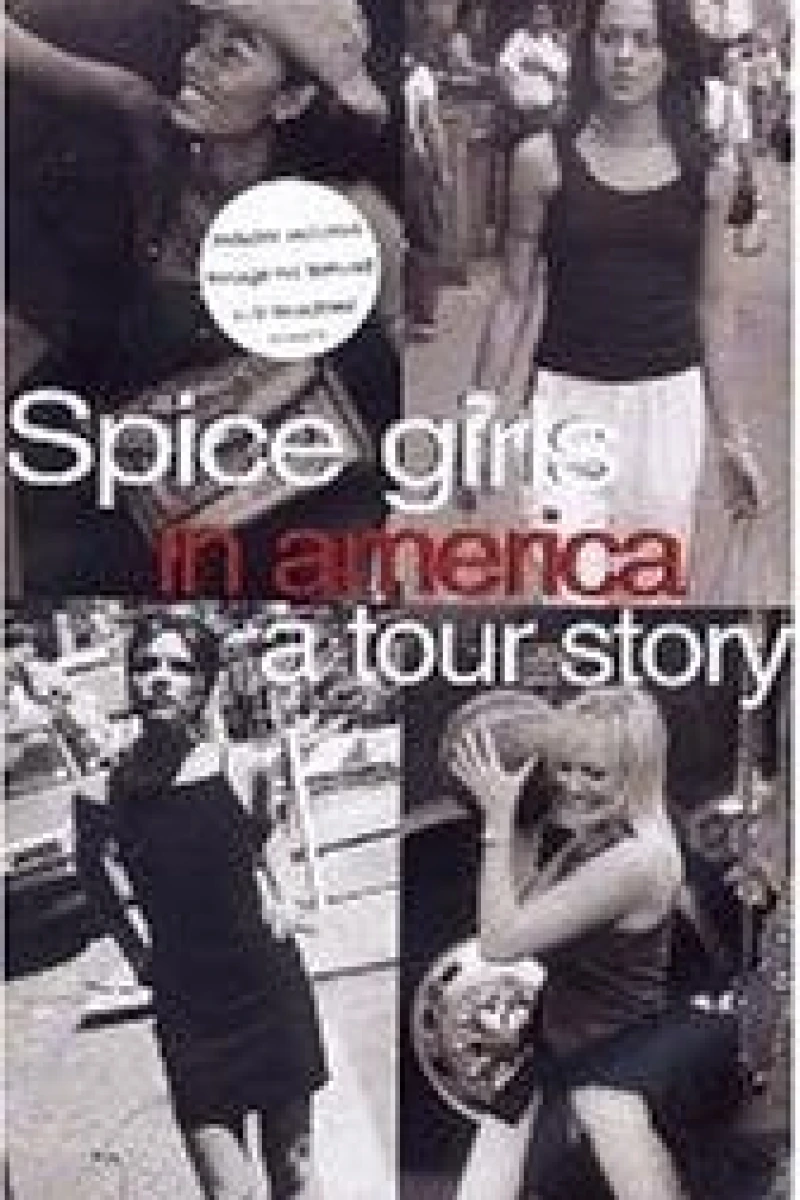 The Spice Girls in America: A Tour Story Plakat